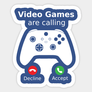 Video Games Are Calling Sticker